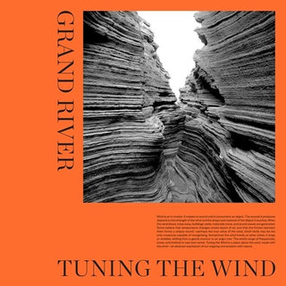 Grand River- Tuning The Wind