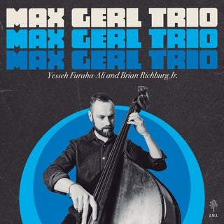 Max Gerl- Max Gerl Trio