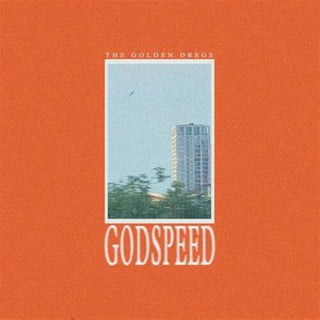 Golden Dregs- Godspeed