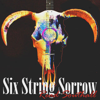 Southall- Six String Sorrow