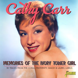 Cathy Carr- Memories Of The Ivory Tower Girl