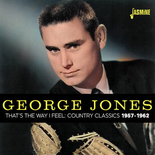 George Jones- That'S The Way I Feel: Country Classics 1957-1962 (CD)