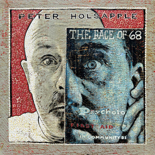 Peter Holsapple- The Face of 68