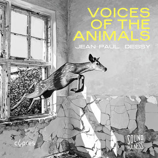 La Capella Ducale- Jean-Paul Dessy: Voices of the Animals (CD)