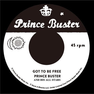 Prince Buster- Got To Be Free / Black Soul