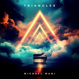 Michael Mani- Triangles