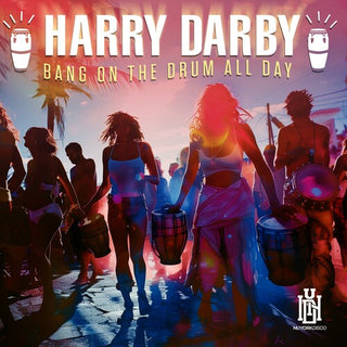 Harry Darby- Bang On The Drum All Day