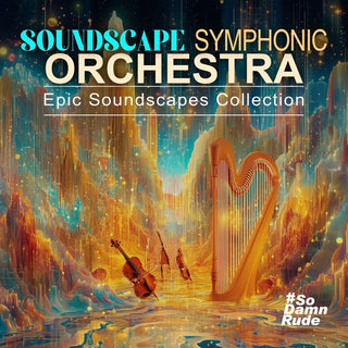 Soundscape Symphonic Orchestra- Epic Soundscapes Collection