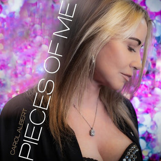 Carol Albert- Pieces Of Me