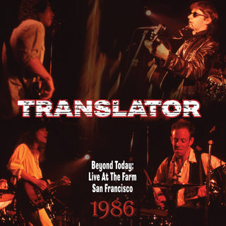 Translator- Beyond Today: Live At The Farm San Francisco 1986