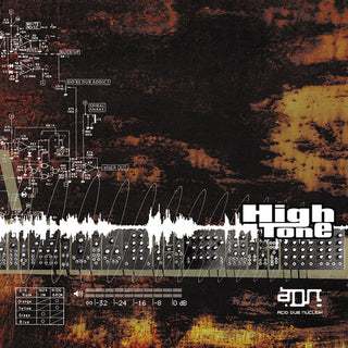 High Tone- Adn (Acid Dub Nucleik) (Vinyl)