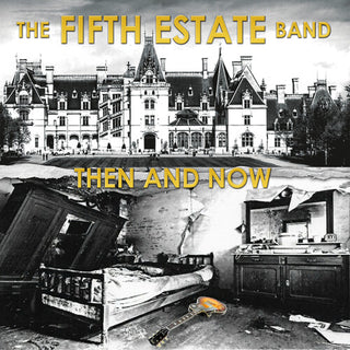 The Fifth Estate- Then And Now