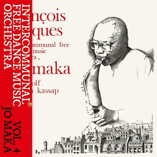 Intercommunal Free Dance Music Orchestra- Vol. 4: Jo Maka (Vinyl)