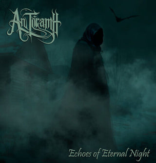 An Toramh- Echoes Of Eternal Night