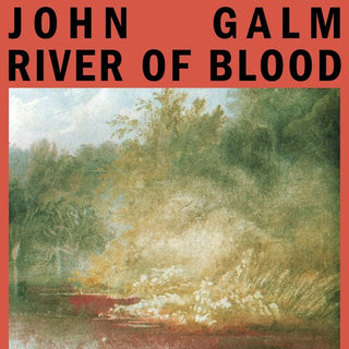 John Galm- River of Blood - Red