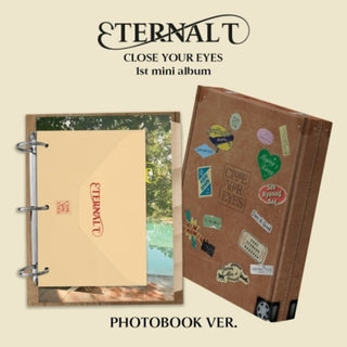 the album cover for Close Your Eyes - Eternalt - Photobook Version (Post) (Stic) (Phob)