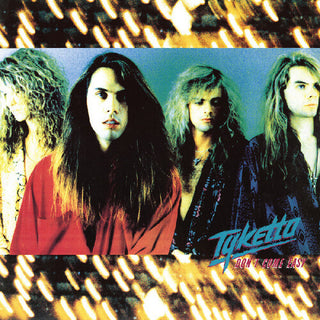 Tyketto- Don't Come Easy