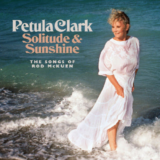 the album cover for Petula Clark - Solitude & Sunshine--The Songs Of Rod Mckuen