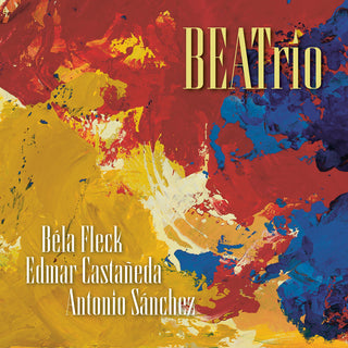 the album cover for Bela Fleck, Edmar Castaneda, &amp; Antonio Sanchez Trio - BEATrio [Compact disc]
