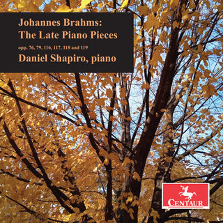 Daniel Shapiro- Brahms: The Late Piano Pieces (CD)