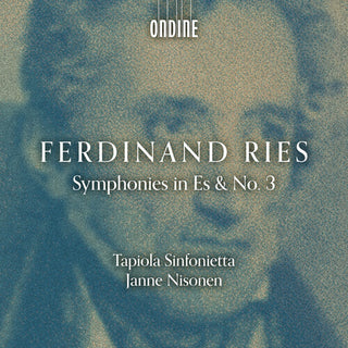 Tapiola Sinfonietta- Ries: Symphonies in Es & No. 3