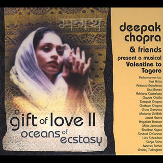 the album cover for Deepak Chopra M.D. - A Gift Of Love, Vol. 2