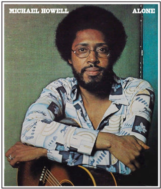 the album cover for Howell, Michael - Alone