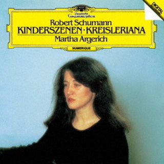 the album cover for Schumann / Argerich, Martha - Schumann: Kinderszenen / Kreisleriana - UHQCD