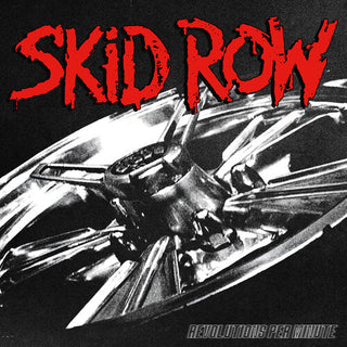 Skid Row- Revolutions Per Minute