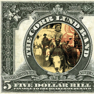 Corb Lund- Five Dollar Bill