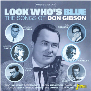 the album cover for Look Who's Blue: The Songs Of Don Gibson / Various - Look Who's Blue: The Songs Of Don Gibson / Various