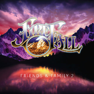 Firefall- Friends & Family 2 (CD)