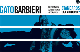 Gato Barbieri- Standards: Lost And Found 2