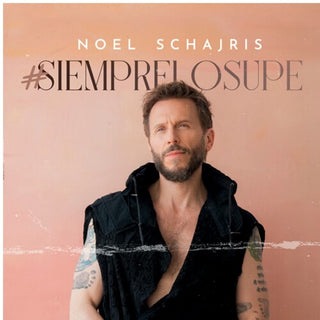 Noel Schajris- #siemprelosupe