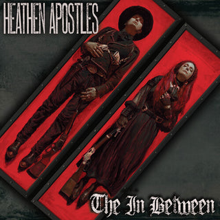 Heathen Apostles- The In Between
