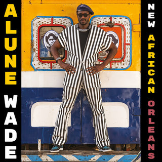 Alune Wade- New African Orleans