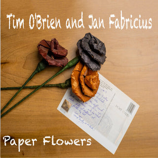 Tim O'Brien- Paper Flower