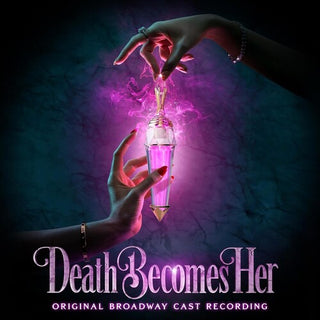Death Becomes Her (Original Broadway Cast Recording) (Potion Purple Vinyl)