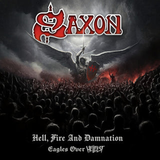 Saxon- Hell Fire And Damnation - Eagles Over Hellfest
