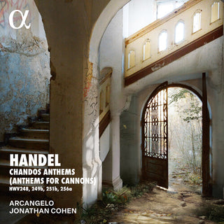 Arcangelo- Handel: Chandos Anthems (Anthems for Cannons)