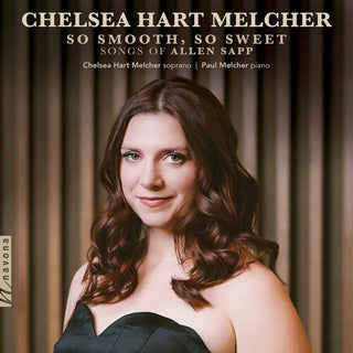 Chelsea Hart Melcher- So Smooth, So Sweet