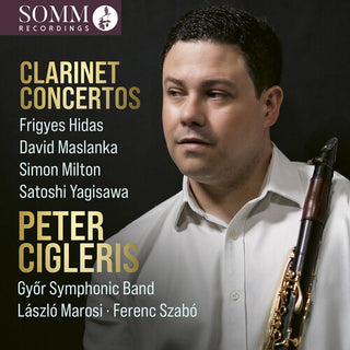 Peter Cigleris- Clarinet Concertos
