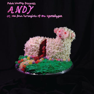 Pelvis Wrestley- ANDY, or: The Four Horsegirls of the Apocalypse (Vinyl)