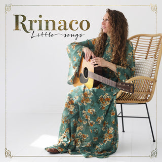 Rrinaco- Little Songs