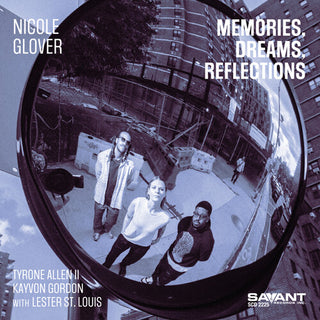 Nicole Glover- Memories, Dreams, Reflections