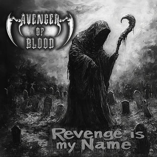 the album cover for Avenger Of Blood - Revenge Is My Name