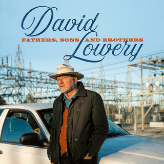 David Lowery- Fathers, Sons And Brothers (Vinyl)