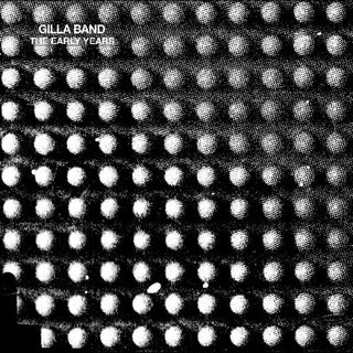Gilla Band- The Early Years (Vinyl)