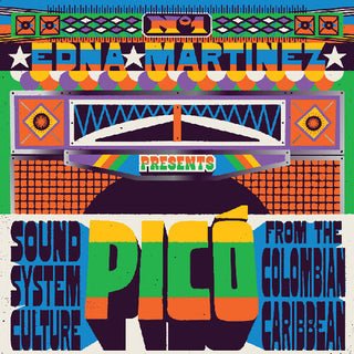 Various Artists- Edna Martinez Presents Pico: Sound System Culture From The (Various) (CD)