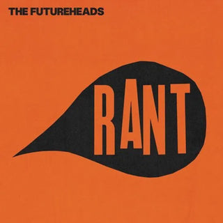 the album cover for Futureheads - Rant [Colored Vinyl] (Wsv) (Uk)
